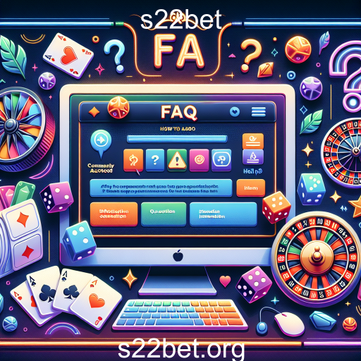 Importância da Categoria FAQ no s22bet